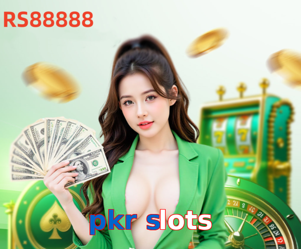 Pkr Slots